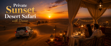 Luxury private desert safari with candlelit dinner overlooking the Dubai desert at sunset.